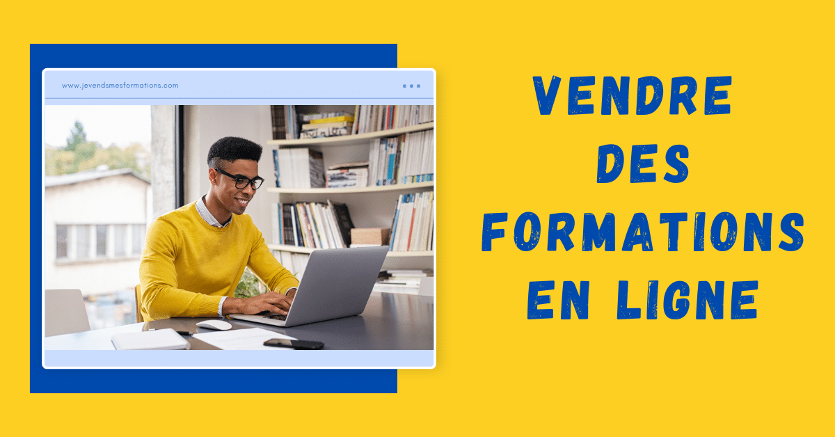 vendre des formations en ligne