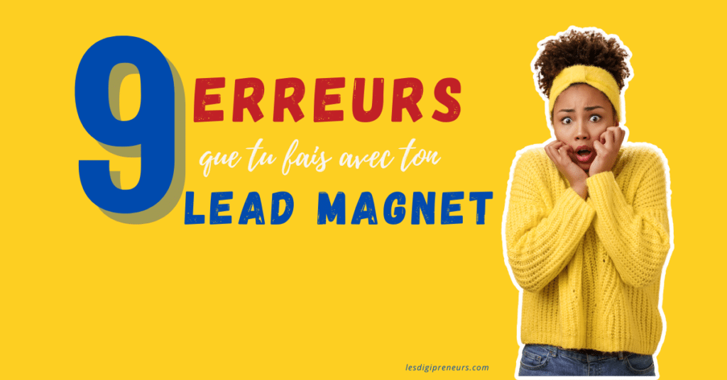 erreurs lead magnet