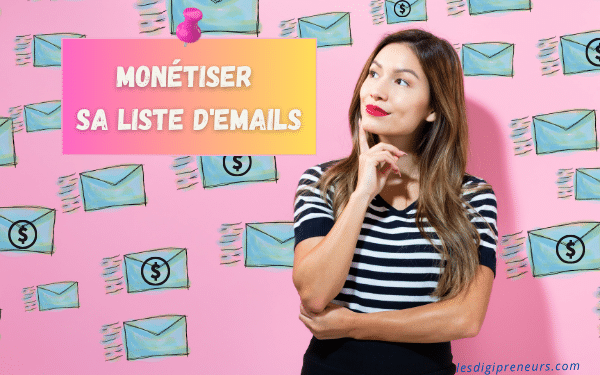 monétiser liste emails