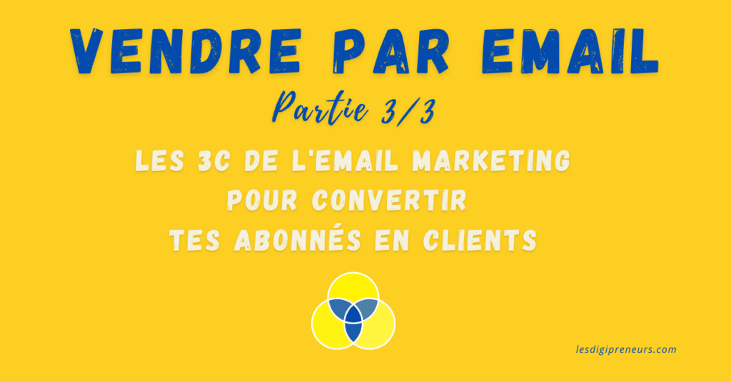 vendre par email pour convertir ses abonnés en clients