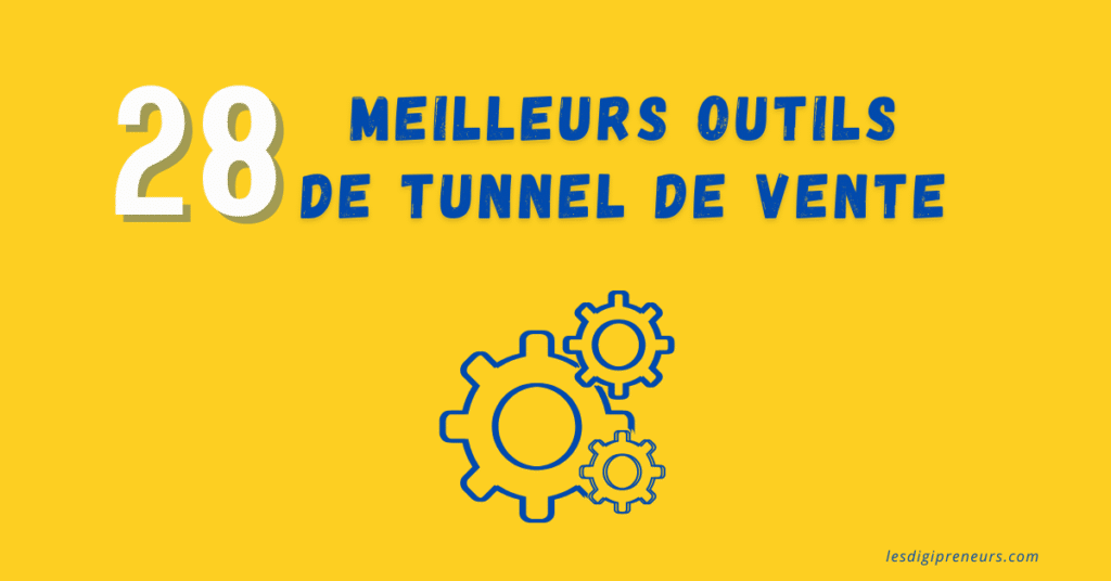 meilleur outil tunnel de vente