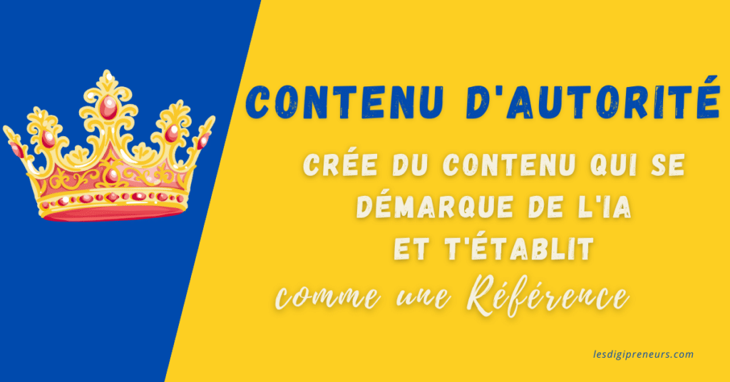 creer du contenu d'autorité qui se démarque
